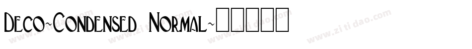 Deco-Condensed Normal字体转换
